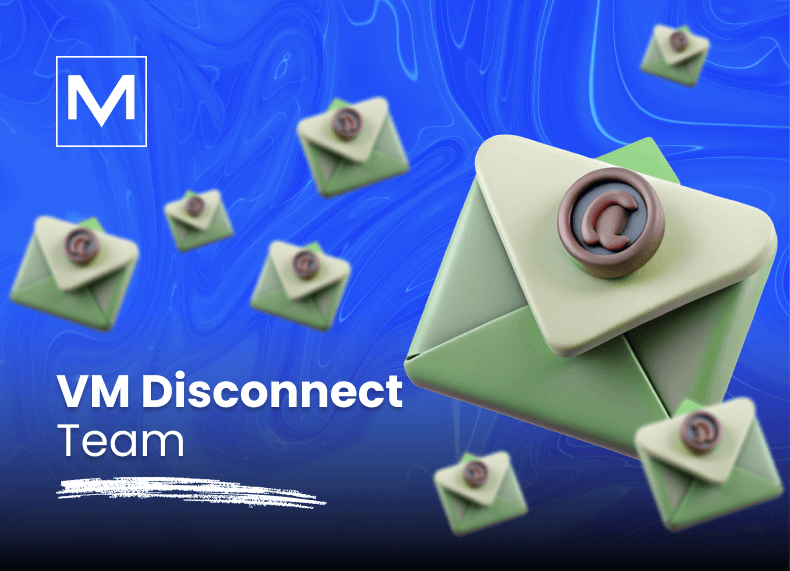 VM Disconnect - Novi blog - Email Marketing