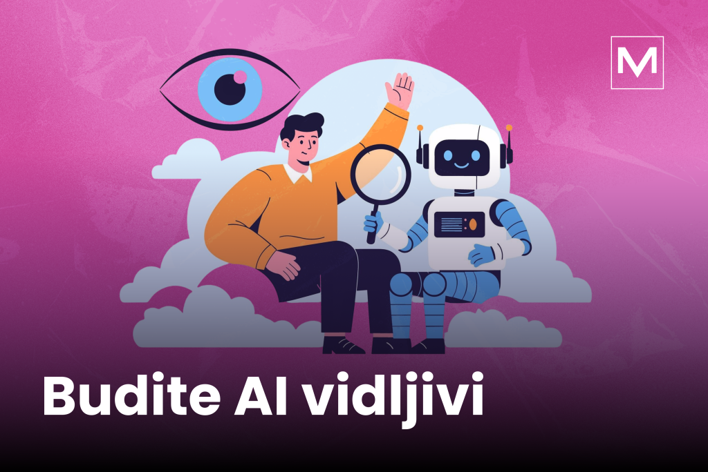 Kako da AI preporučuje vaš brend? Šta je Generative Engine Optimization? Kako se pojaviti u AI odgovorima? Budite AI vidljivi.